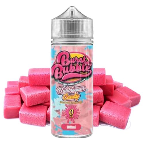 Burst my bubble Bubblegum Candy 100ml